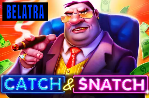 Catch & Snatch